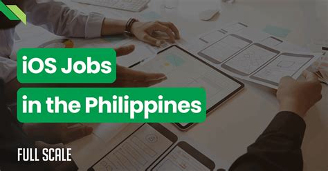 iOS Jobs in the Philippines: Exciting Opportunities for Skilled .